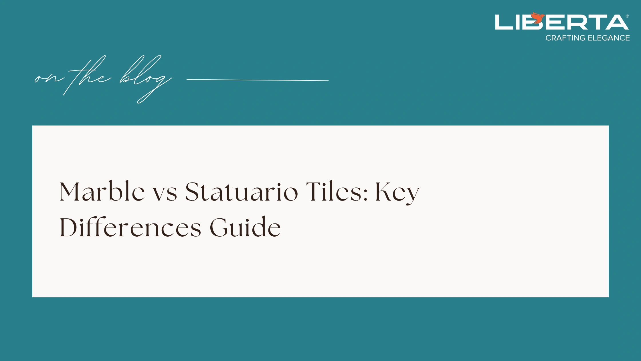 Marble vs Statuario Tiles: Key Differences Guide