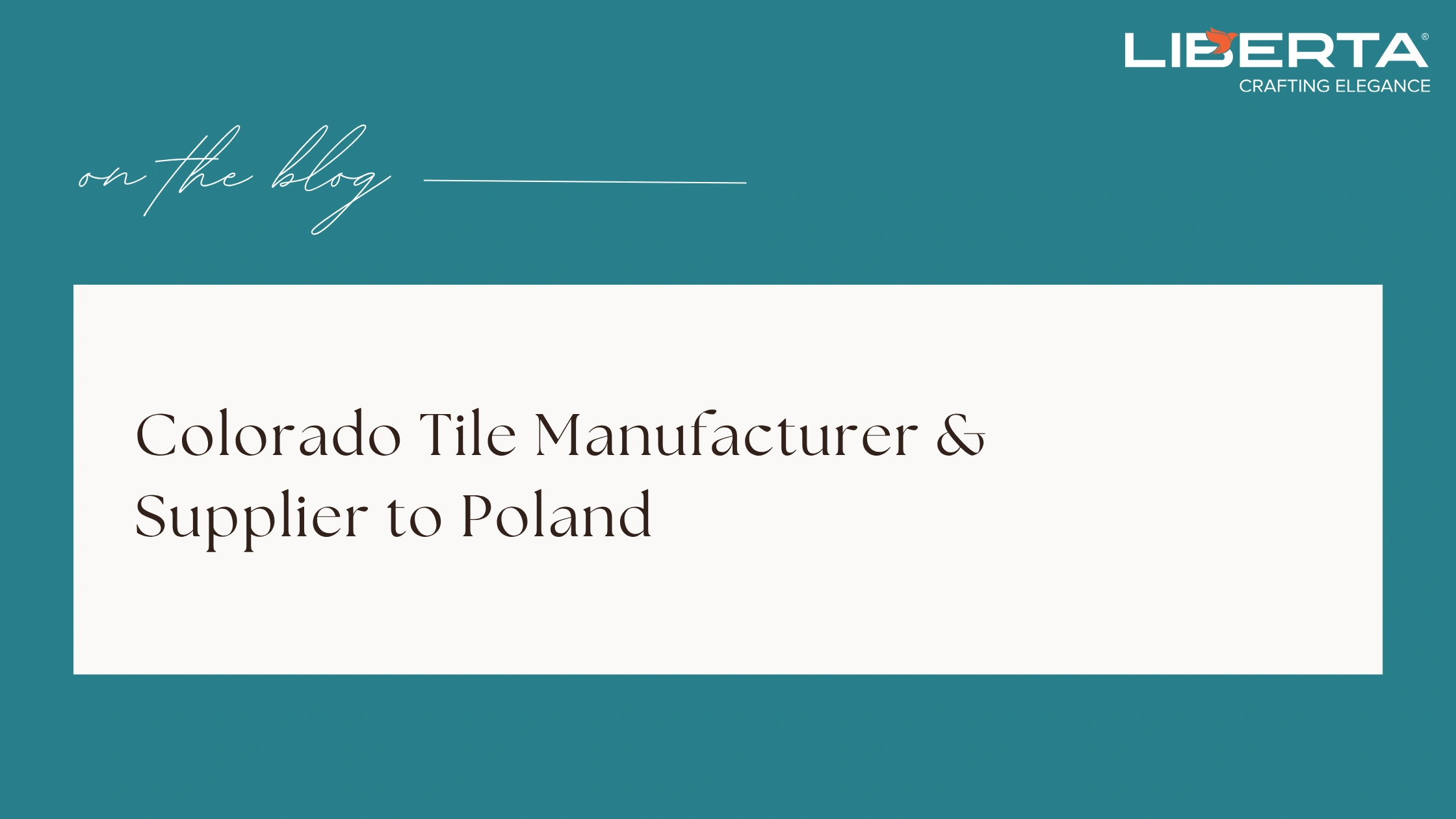 Colorado Tile Manufacturer & Supplier to Poland