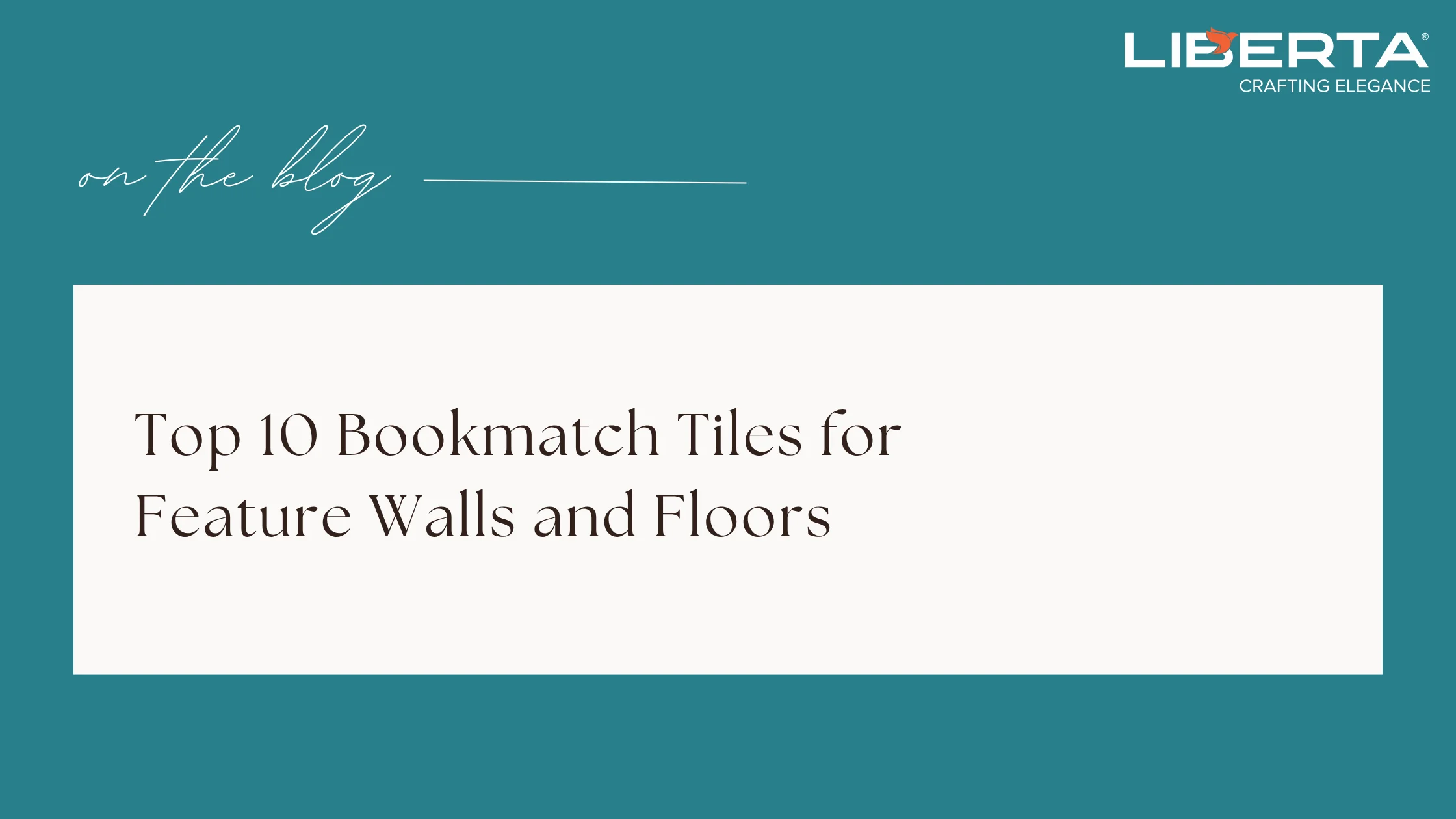 Top 10 Bookmatch Tiles for Feature Walls and Floors